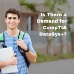Is There a Demand for CompTIA DataSys