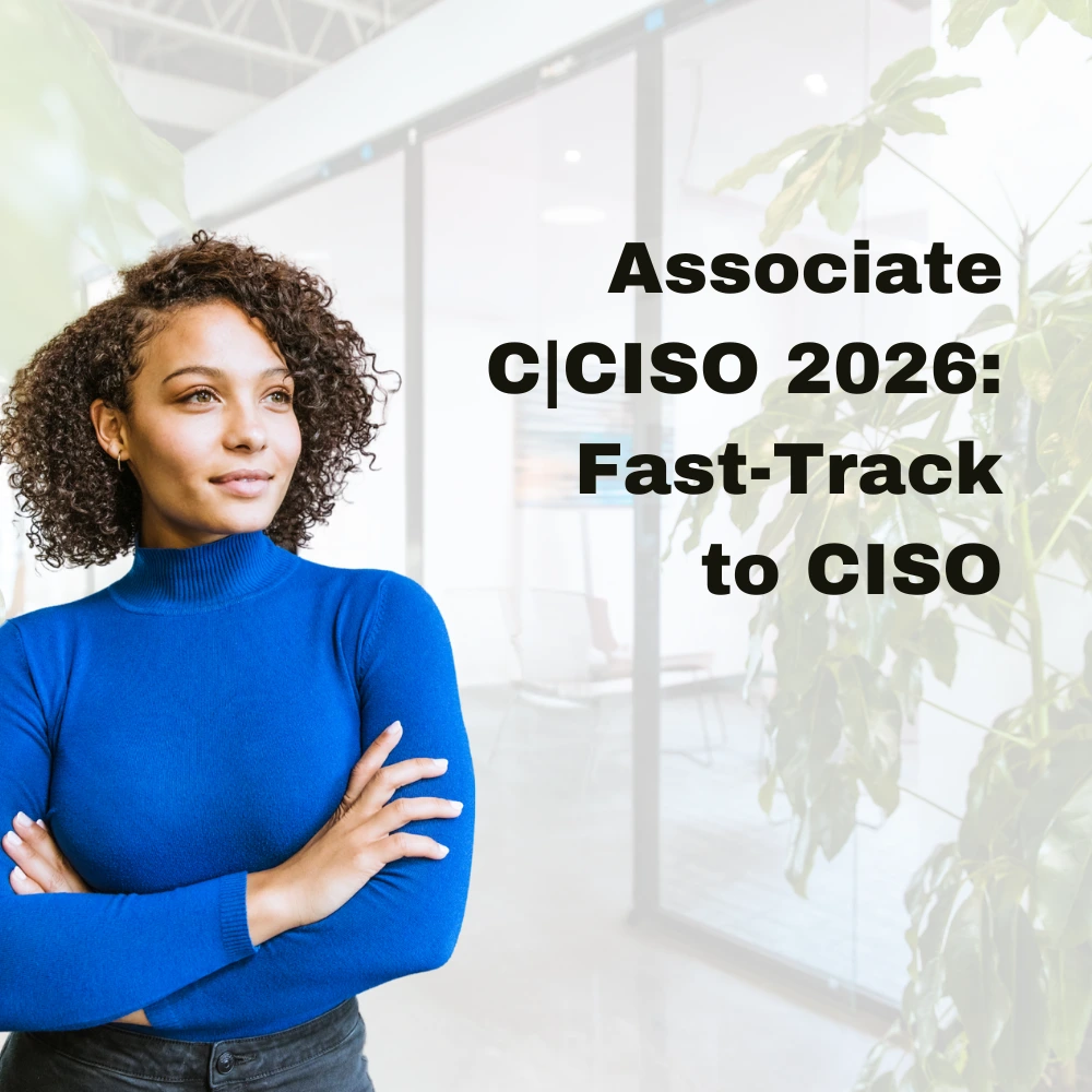 Associate CCISO 2026 Fast-Track to CISO
